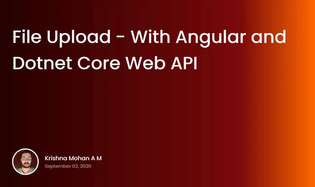 File Upload - With Angular and Dotnet Core Web API