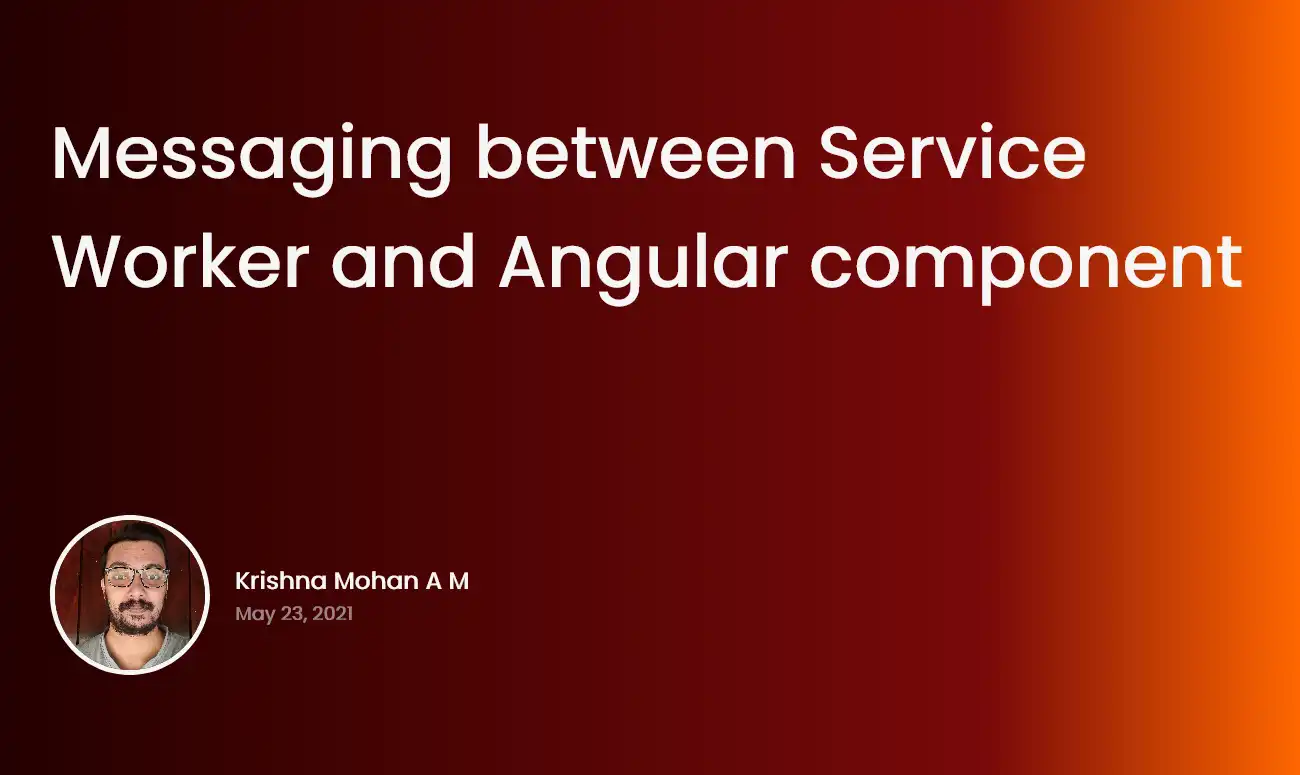 Messaging between Service Worker and Angular component